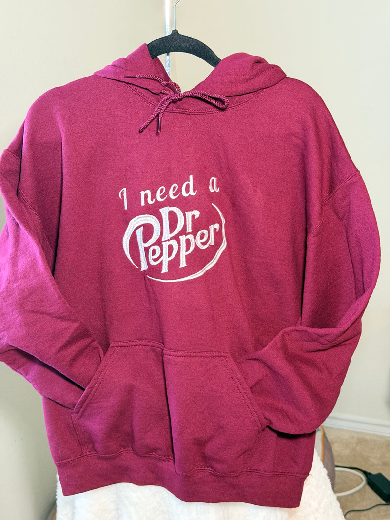 Retro Inspired I Need a Dr Pepper Embroidered Hoodie