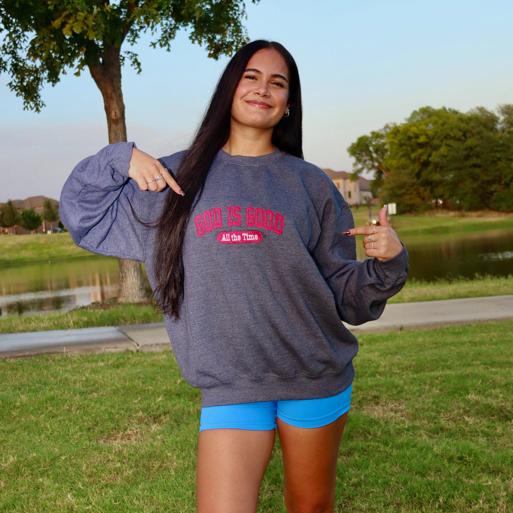 God Is Good All the Time Embroidered Sweatshirt & Hoodie